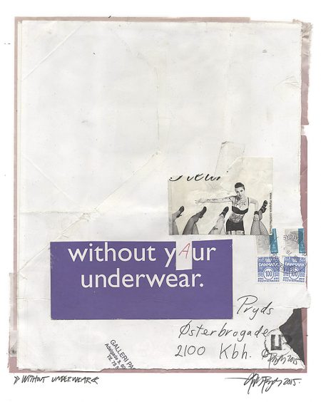 Lars Pryds: "Without Underwear", 2015. Maleri/collage på papir, 28,7 x 24,4 cm.
